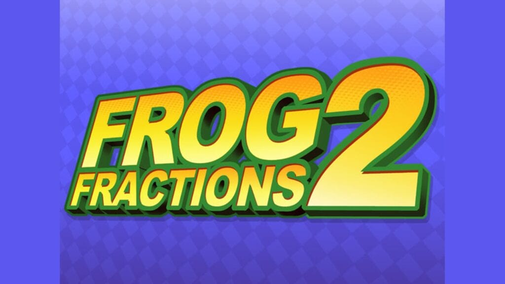 Frog Fractions 2 Title