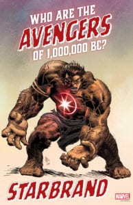 Prehistoric Avengers Team from 1,000,000 BC