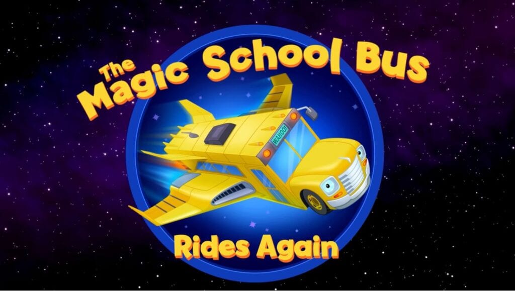 The Magic School Bus Rides Again