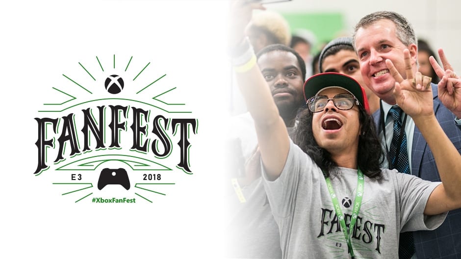 Xbox FanFest Details - E3 2018