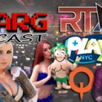 ARGcast #125: RTX, Play NYC, and QuakeCon 2018 Interviews!