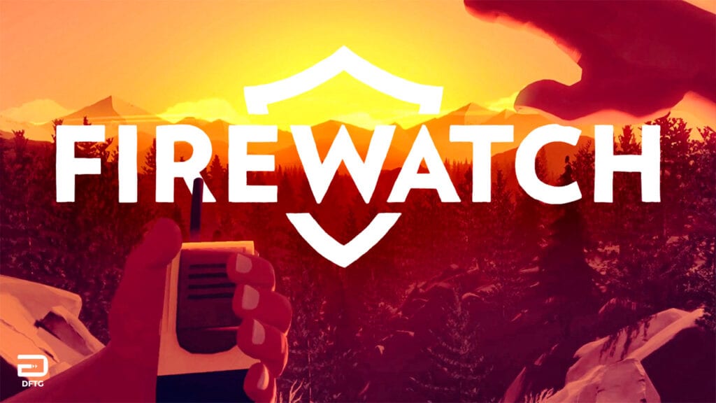 Firewatch Hits Nintendo Switch Later This Month (VIDEO)