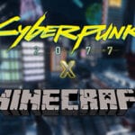 Cyberpunk 2077 x Minecraft