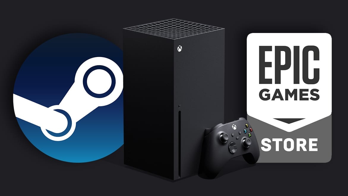 Xbox Series X Steam Epic Games Store