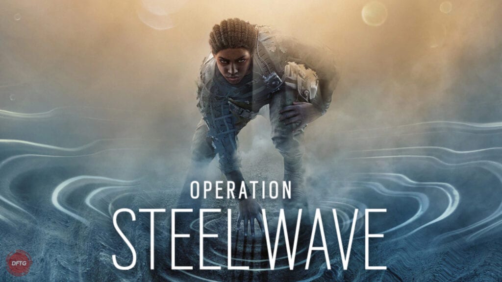 Operation Steel Wave Rainbow Six Siege