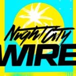 Cyberpunk 2077 Night City Wire