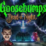 goosebumps dead of night